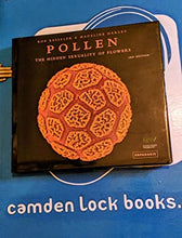 Load image into Gallery viewer, Pollen: the Hidden Sexuality of Flowers&gt;&gt;&gt;&gt;LARGE FORMAT&lt;&lt;&lt;&lt;3rd Edition Rob Kesseler &amp; Madeline Harley ISBN 10: 1906506019 / ISBN 13: 9781906506018 Condition: Fine
