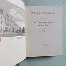 Load image into Gallery viewer, Buildings Survey of London. The Grosvenor Estate in Mayfair. COMPLETE SET IN UNCLIPPED DUSTWRAPPERS F.H.W. SHEPPARD (editor) Publication Date: 1977 Condition: Very Good
