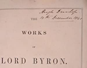 Works of Lord Byron complete in one volume>>BOWDLERIZED HISTORICAL ASSOCIATION COPY<< Byron, George Gordon Byron Baron (1788-1824) Publication Date: 1837 Condition: Fair