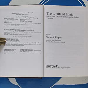 The Limits of Logic: Higher-Order Logic and the Löwenheim-Skolem Theorem. Stewart Shapiro (Editor) ISBN 10: 1855217317 / ISBN 13: 9781855217317 Condition: Very Good