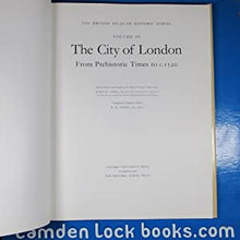 Load image into Gallery viewer, British Atlas of Historic Towns: Volume III: The City of London from Prehistoric Times to c. 1520 (The British Atlas of Historic Towns, Vol. 3) Mary D. Lobel (editor). Philippe Wolff (foreword). Publication Date: 1991 Condition: Near Fine
