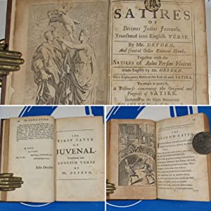 The Satires of Decimus Junius Juvenalis. Translated into English Verse [with] the Satires of Aulus Persius Flaccus .... a Discourse concerning the Original and Progress of Satire JUVENAL, FLACCUS (authors). JOHN DRYDEN (editor & translator).   1697