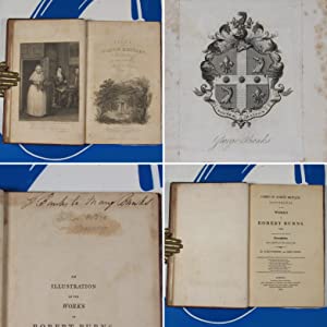 VIEWS IN NORTH BRITAIN ILLUSTRATIVE OF THE WORKS OF ROBERT BURNS, accompanied with Descriptions and a sketch of the Poet s Life Storer, James, and John Greig (Engravers). Publication Date: 1805 Condition: Fair