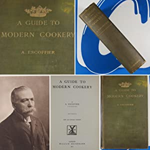 GUIDE TO MODERN COOKERY Escoffier, G.A. Publication Date: 1911 Condition: Very Good