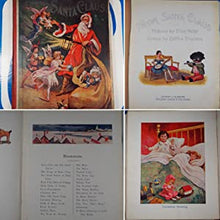 Load image into Gallery viewer, From Santa Claus, pictures by E. Welby, verses by C. Bingham. London ; Glasgow : Collins&#39; Clear Type Press, [1906].
