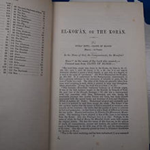 Load image into Gallery viewer, El-Koran; or the Koran: translated from the Arabic, the suras arranged in chronological order. John Medows Rodwell. Publication Date: 1876 Condition: Very Good
