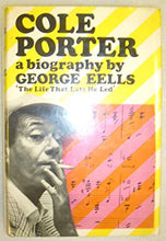 Load image into Gallery viewer, The life that late he led. A biography of Cole Porter.

